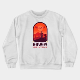 Howdy Christmas Santa Claus Crewneck Sweatshirt